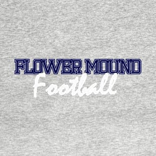 Flower Mound Football T-Shirt